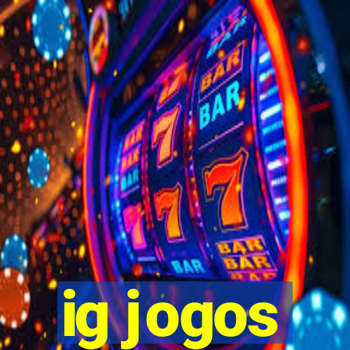 ig jogos